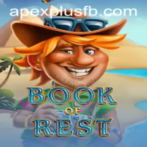 Discovering the Enchanting World of BookofRest: A Game Changer with ApexPlus