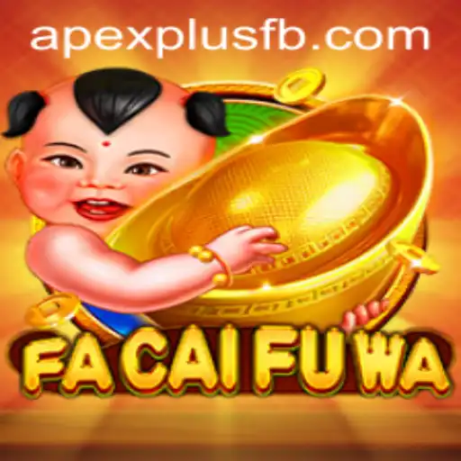Exploring FaCaiFuWa: A New Gaming Phenomenon