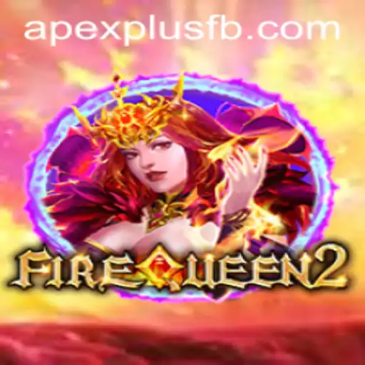 FireQueen2: A Deep Dive into the Epic World of ApexPlus