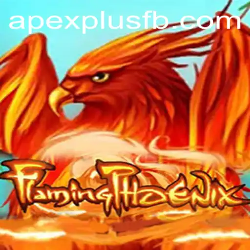 FlamingPhoenix: The Revolutionary Gaming Experience with ApexPlus