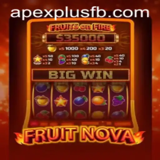 Exploring the Vibrant World of FruitNova: A Fresh Gaming Experience with ApexPlus
