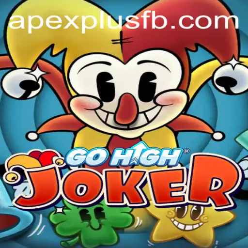 Exploring the Excitement of GoHighJoker with ApexPlus