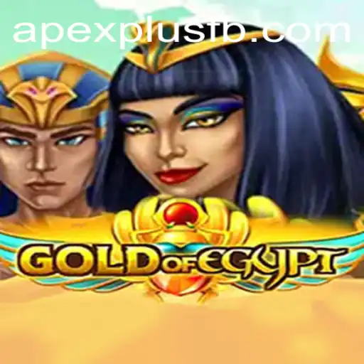 GoldOfEgypt: Immerse Yourself in Ancient Treasures with ApexPlus