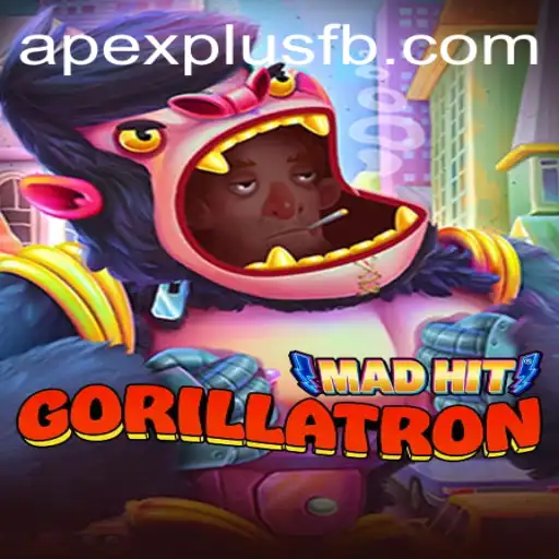 MadHitGorillatron and the Allure of ApexPlus: A Thrilling Adventure