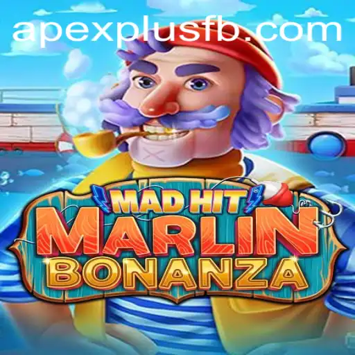MadHitMarlinBonanza: Dive into the Ultimate ApexPlus Experience