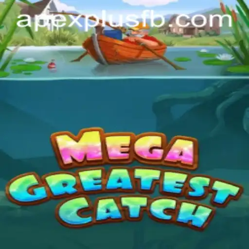 MegaGreatestCatch: Dive into the Thrilling World of ApexPlus Gaming
